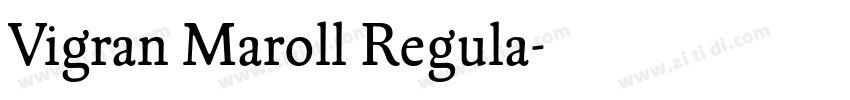 Vigran Maroll Regula字体转换